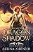 Curse of the Dragon Shadow (Shadow Dragon Saga #1)