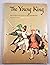 The young king and other fairy tales