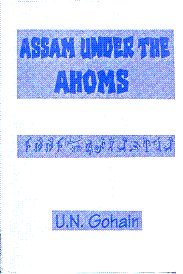 Assam under the Ahoms (Hardcover)