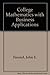 College Mathematics With Business Applications by John E. Freund (1983-01-03)