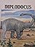 Diplodocus : Dinosaurs Series
