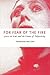 For Fear of the Fire: Joan of Arc and the Limits of Subjectivity by Fran?ise Meltzer (2001-11-25)