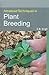 ADVANCED TECHNIQUES IN PLANT BREEDING by C.B.SINGH
