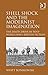 Shell Shock and the Modernist Imagination: The Death Drive in Post-World War I British Fiction by Wyatt Bonikowski (2013-03-28)