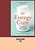 [Energy Cure, the (1 Volume Set)] (By by William Bengston