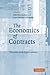 The Economics of Contracts: Theories and Applications by Brousseau, Eric published by Cambridge University Press Hardcover