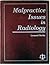 Malpractice Issues in Radiology by Leonard Berlin (1998-09-04)