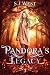 Pandora's Legacy (Pandora's Legacy, #3)