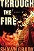 (THROUGH THE FIRE ) BY Grady, Shawn (Author) Paperback Published on (07 , 2009)