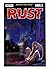 Rust (Vol. 1, No. 1)