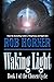 Waking Light by Rob Horner