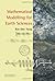 Mathematical Modelling for Earth Sciences by Xin-She Yang (17-Apr-2008) Paperback