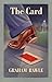 The Card by Graham Rawle (2012) Hardcover