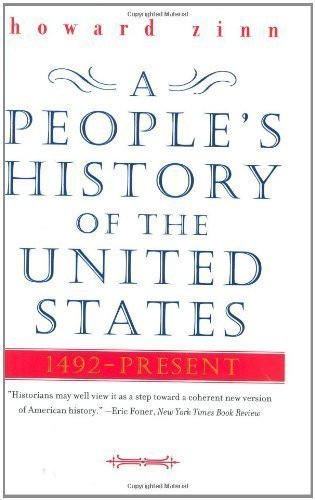 A People's History of the United States: 1492-Present by Zinn, Howard published by Harper
