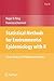 Statistical Methods for Environmental Epidemiology with R: A Case Study in Air Pollution and Health (Use R!) by Roger D. Peng (2008-07-25)
