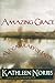Amazing Grace: A Vocabulary of Faith by Kathleen Norris (1998-03-23)
