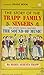 The Story of the Trapp Family Singers-the Story Which Inspire... by Maria Augusta Trapp