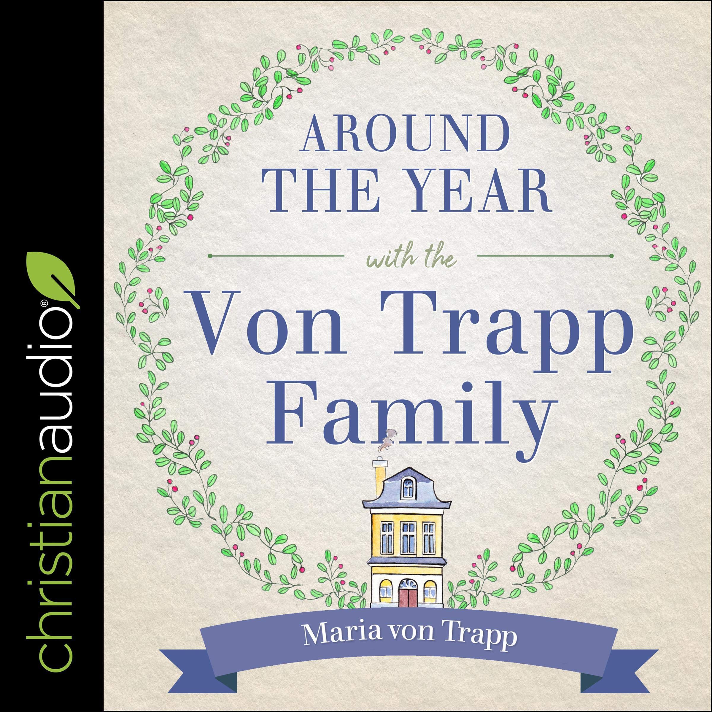 Around the Year with the Von Trapp Family (Audible Audio)