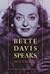 Bette Davis Speaks by Boze Hadleigh (1997-05-01)