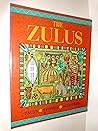 The Zulus (Journey into Civilization)