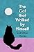 The Cat that Walked by Himself and Other Cat Stories (Collins Classics)