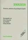 Denunziation: Historische, juristische und psychologische Aspekte (Forum Psychohistorie) (German Edition)