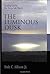 The Luminous Dusk: Finding God in the Deep, Still Places by Dale C. Allison Jr. (2006-06-09)