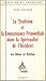 La Tradition et la Connaiss...