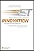 Innovation: Fast Track to Success by Bruce, Andy, Birchall, David. (2009) Paperback