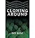 { [ CLONING AROUND ] } Rose, Dee ( AUTHOR ) Jun-21-2013 Paperback