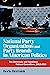 National Party Organizations and Party Brands in American Pol... by Boris Heersink
