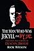 The Man Who Was Jekyll and Hyde: The Lives and Crimes of Deacon Brodie by Rick Wilson (2015-03-02)