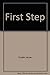 First Step by Anne Snyder (1975-10-03)