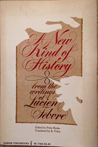 New Kind of History: From the Writings of Febvre (Paperback)