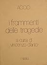 I frammenti delle tragedie (Italian Edition)