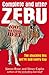 Complete And Utter Zebu: The Shocking Lies We're Told Every Day by Simon Rose (2009-11-03)