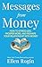 Messages from Money by Ellen Rogin