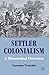 Settler Colonialism: A Theoretical Overview (Cambridge Imperial and Post-Colonial Studies Series) by L. Veracini (2010-12-15)