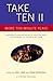 By Eric Lane Take Ten II: More Ten-Minute Plays (1ST)