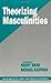 Theorizing Masculinities (SAGE Series on Men and Masculinity) by SAGE Publications, Inc (1994-06-13)