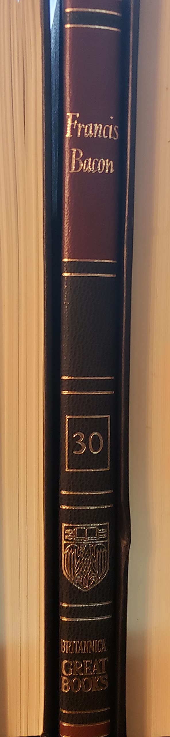 Britannica Great Books: Francis Bacon Volume 30 Thirtieth Volume (Hardcover)