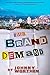 The Brand Demand by Johnny Worthen (2015-03-05)