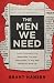 The Men We Need: God's Purp...