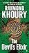 The Devil's Elixir by Raymond Khoury (7-Aug-2012) Paperback