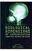 Biological Dimensions of Communication: Perspectives, Methods, and Research
