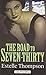 The Road to Seven-thirty by Estelle Thompson (2001-10-01)