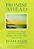Promise Ahead by Duane Elgi...