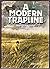 A Modern Trapline, Methods and Materials by Bob Gilsvik (1987-07-23)