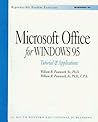 Microsoft Office for Windows 95: Tutorial & Applications (Df - Computer Applications Series)