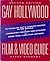 Gay Hollywood Film & Video Guide by Steve Stewart